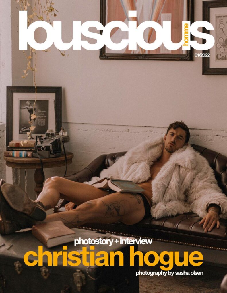 Christian Hogue by Sasha Olsen for Louscious Homme